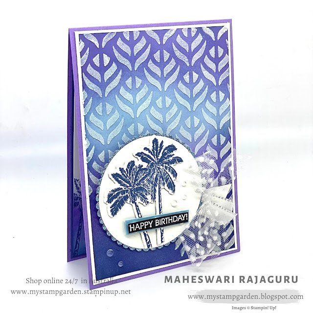 Stampin’ Up! Timeless Tropical – #GDP257