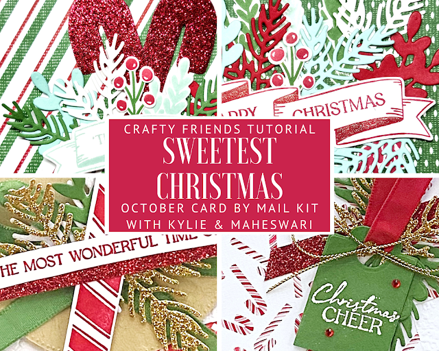 Crafty Friends October Tutorial -Sweetest Christmas