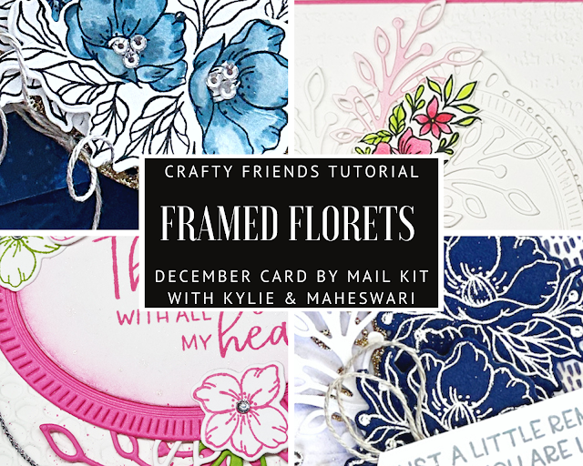 Crafty Friends December Tutorial _ Framed Florets