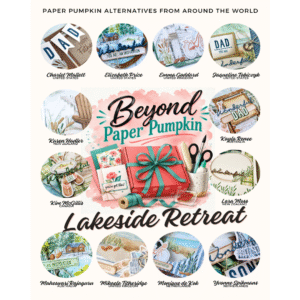 Beyond Paper Pumpkin - Lakeside Retreat